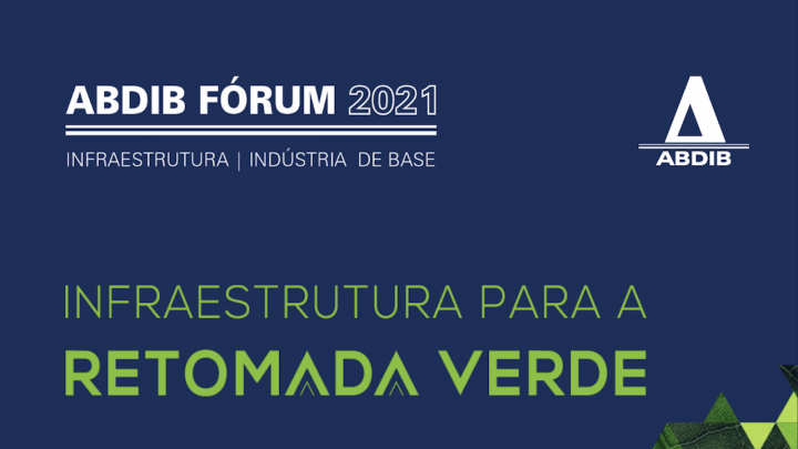 Nova edição do Abdib Fórum: retomada econômica e sustentabilidade