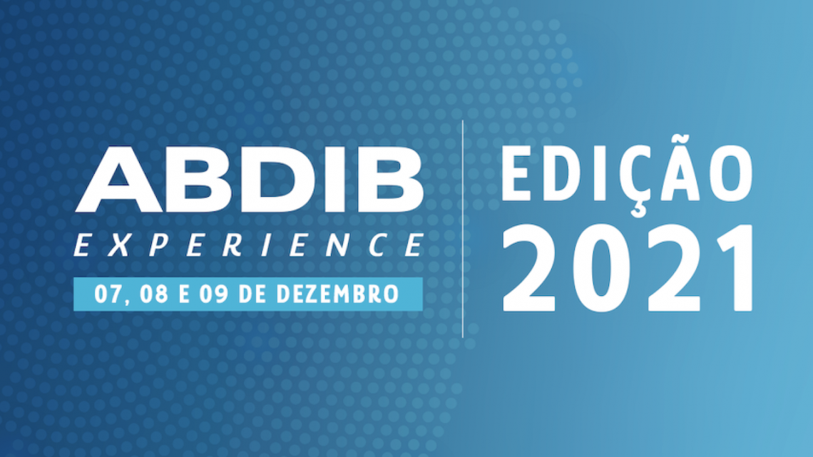 Abdib Experience 2021: Autoridades e especialistas debatem soluções para a infraestrutura, com cobertura da Agência iNFRA