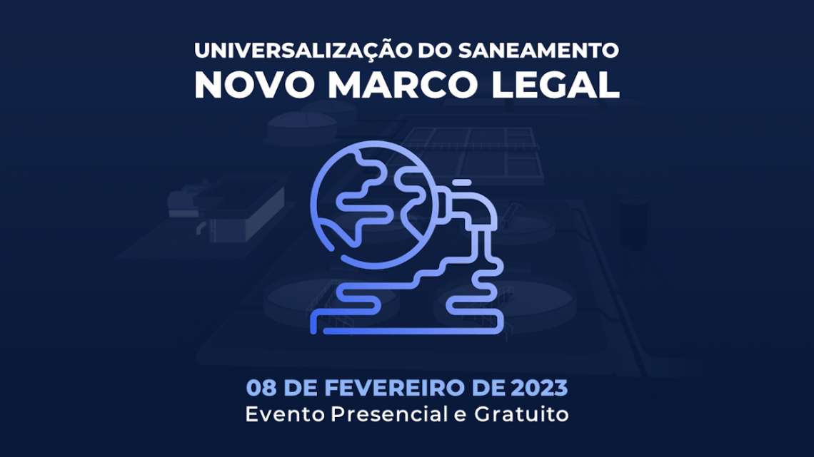 P3C organiza pré-evento para discutir o novo marco legal do saneamento sob o novo governo P3C organiza pré-evento para discutir o novo marco legal do saneamento sob o novo governo